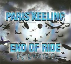 descargar álbum Paris, Keeling - End Of Ride Revisited