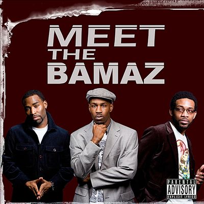 Meet the Bamaz [Explicit]