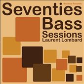 Seventies Bass Sessions
