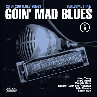 Goin' Mad Blues, Vol. 6
