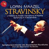 Igor Stravinsky: L'Histoire du Soldat; Symphony of Psalms; Symphony in 3 Movements
