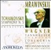 Tchaikovsky: Symphony No. 5; Wagner: Tannhäuser Overture; Lohengrin: Prelude to Act 3