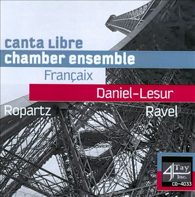 Françaix, Daniel-Lesur, Ropartz, Ravel