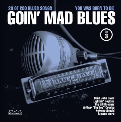 Goin' Mad Blues, Vol. 3