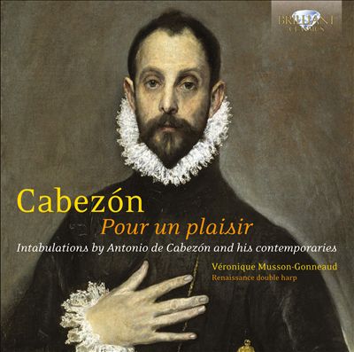 Antonio de Cabezón: Pour un Plaisir