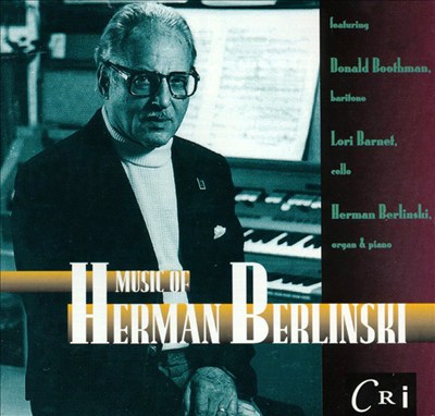 Herman Berlinski: Return & Sinfonia No. 10