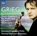 Grieg: Three Concerti for Violin and Chamber Orchestra