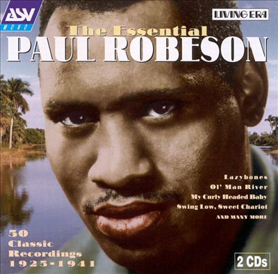 The Essential Paul Robeson [ASV/Living Era]