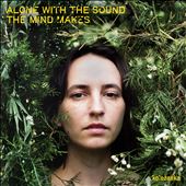 Alone with the Sound the&#8230;