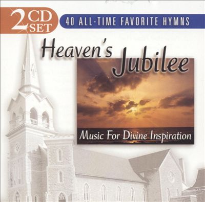 Heaven's Jubilee: Music for Divine Inspiration [2CD]