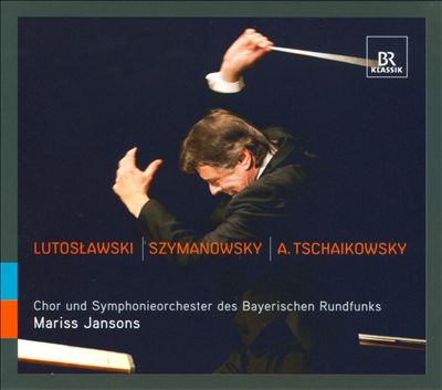 Mariss Jansons conducts Lutoslawski, Szymanowsky & Tchaikovsky