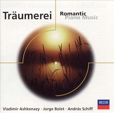 Träumerei: Romantic Piano Music