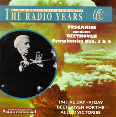 Toscanini: Ve Day-VJ Day