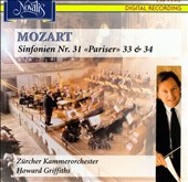 Mozart: Sinfonien Nr. 31 "Pariser", 33 & 34