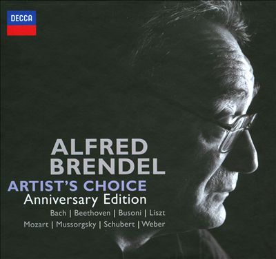 Artist's Choice: Alfred Brendel [Anniversary Edition]