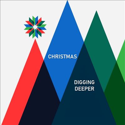 Christmas: Digging Deeper