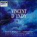 Vincent d'Indy: Symphony No. 2; Souvenirs