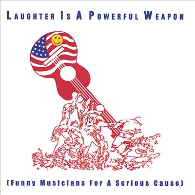 Funny Musicians for a Serious Cause: Laughter Is a Powerful Weapon, Vol. 1