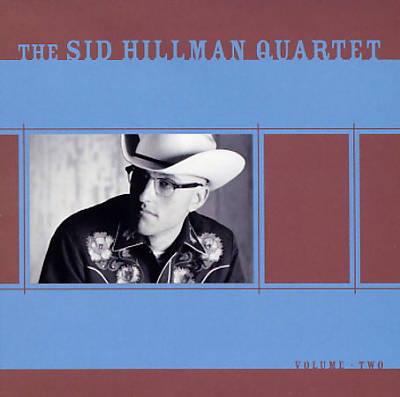 Sid Hillman Quartet, Vol. Two