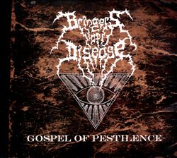 baixar álbum Bringers Of Disease - Gospel Of Pestilence