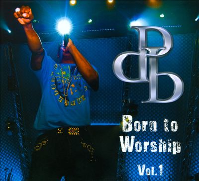 Born To Worship, Vol. 1