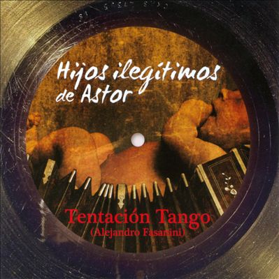 Hijos Ilegitimos de Astor