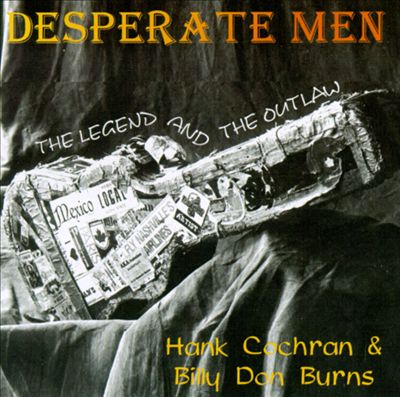 Desperate Men: The Legend and the Outlaw