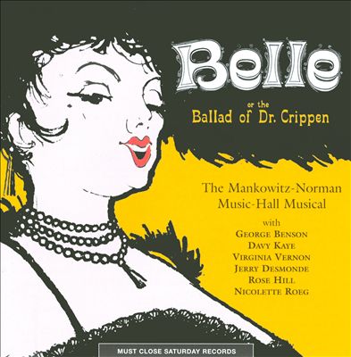 Belle or the Ballad of Dr. Crippen, musical play