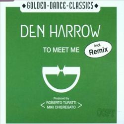 télécharger l'album Den Harrow - To Meet Me