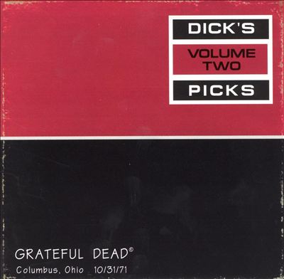 Dick's Picks, Vol. 2: Columbus, Oh, 10/31/71