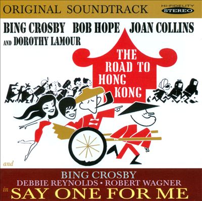 The Road to Hong Kong/Say One for Me [Original Soundtracks]