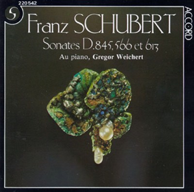 Franz Schubert: Sonates D. 845, 566 & 613