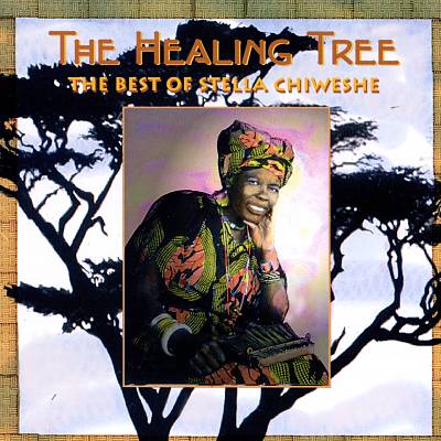 Healing Tree: Best of Stella Chiweshe