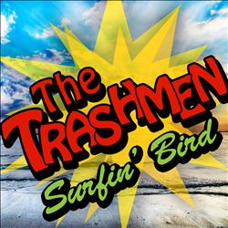 télécharger l'album The Trashmen - Surfin Bird