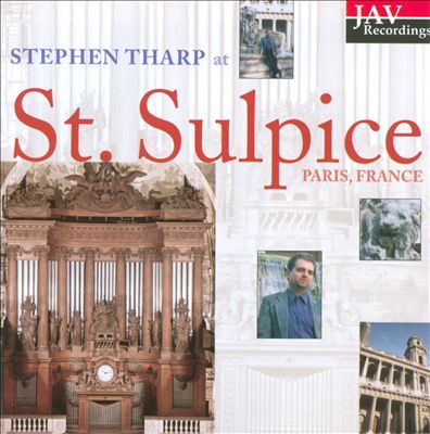 Stephen Tharp at St. Sulpice