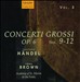 Händel: Concerti Grossi, Op. 6, Vol. 3, Nos. 9-12