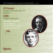 d'Erlanger: Violin Concerto, Op. 17; Poème; Cliffe: Violin Concerto