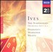 Ives: The Symphonies; Orchestral Sets 1 & 2
