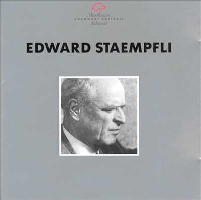 Edward Staempfli: String Quintet; Duo I; Les Poèmes d'Amour; Klangstudien