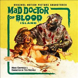 ladda ner album Tito Arevalo - Mad Doctor Of Blood Island