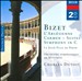 Bizet: L'Arlésienne; Carmen Suites; Symphony in C