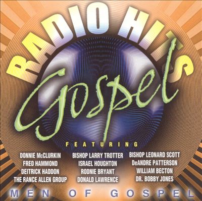 Gospel Radio Hits: Men Of Gospel