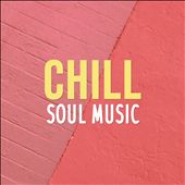 Chill Soul Music