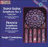 Saint-Saëns: Symphony No. 3 "Organ"; Cesar Franck: Symphony in D minor