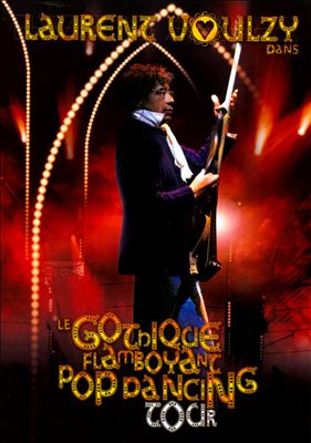 Le Gothique Flamboyant Pop Dancing Tour [DVD]