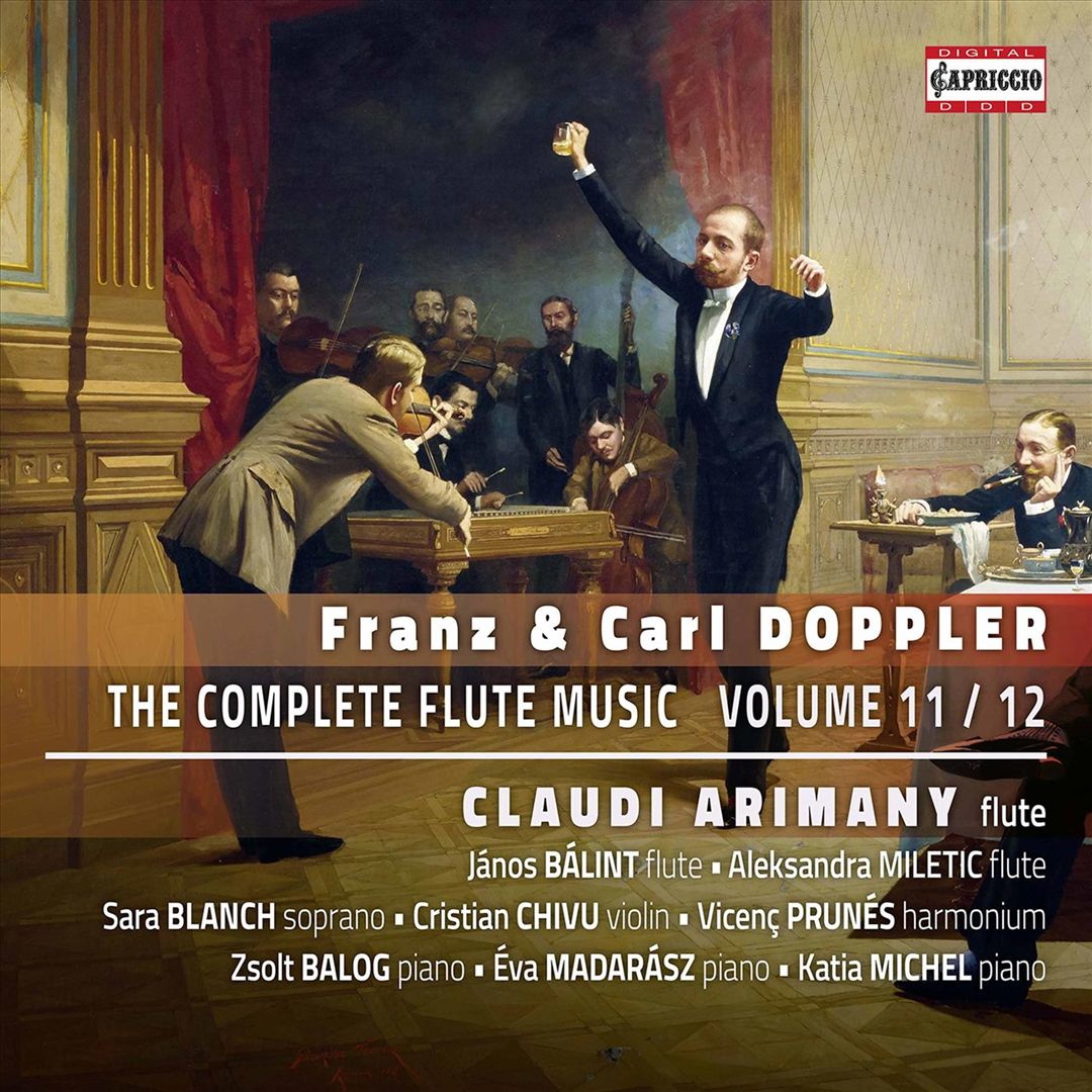 Franz & Carl Doppler: The Complete Flute Music, Vol. 11/12