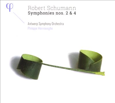 Robert Schumann: Symphonies Nos. 2 & 4