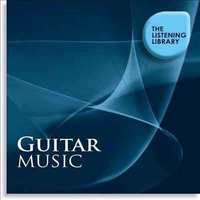 Guitar Music: The Listening Library