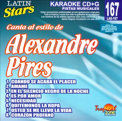 Latin Stars Karaoke: Alexandre Pires