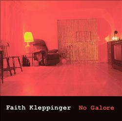 last ned album Faith Kleppinger - No Galore